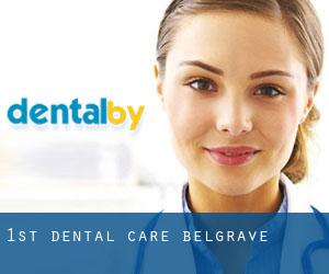 1st Dental Care (Belgrave)