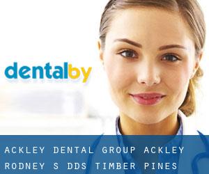 Ackley Dental Group: Ackley Rodney S DDS (Timber Pines)