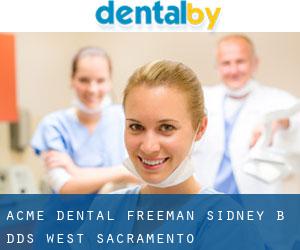 Acme Dental: Freeman Sidney B DDS (West Sacramento)