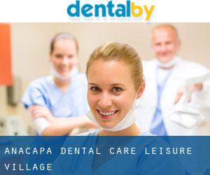 Anacapa Dental Care (Leisure Village)