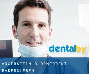 Angerstein D. Dr.med.dent. (Badersleben)