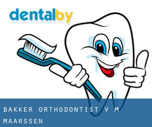 Bakker Orthodontist V M (Maarssen)