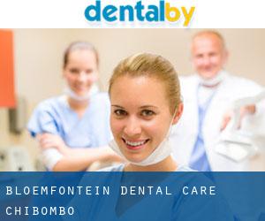 Bloemfontein Dental Care (Chibombo)