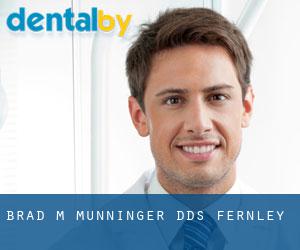 Brad M. Munninger, DDS (Fernley)
