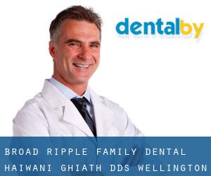 Broad Ripple Family Dental: Haiwani Ghiath DDS (Wellington)