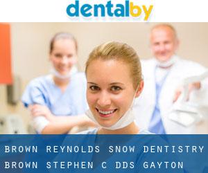 Brown Reynolds Snow Dentistry: Brown Stephen C DDS (Gayton)