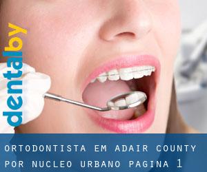 Ortodontista em Adair County por núcleo urbano - página 1