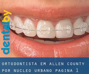 Ortodontista em Allen County por núcleo urbano - página 1