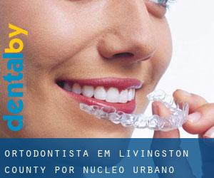 Ortodontista em Livingston County por núcleo urbano - página 1