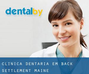 Clínica dentária em Back Settlement (Maine)