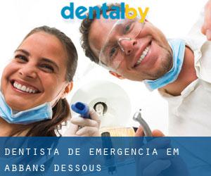 Dentista de emergência em Abbans-Dessous