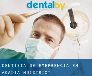 Dentista de emergência em Acadia M.District