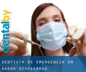Dentista de emergência em Åkers Styckebruk