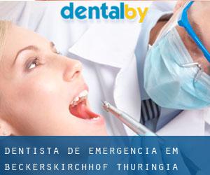 Dentista de emergência em Beckerskirchhof (Thuringia)
