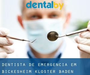Dentista de emergência em Bickesheim Kloster (Baden-Württemberg)