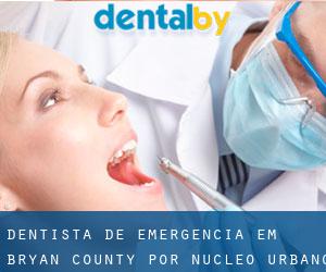 Dentista de emergência em Bryan County por núcleo urbano - página 1