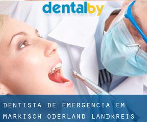 Dentista de emergência em Märkisch-Oderland Landkreis