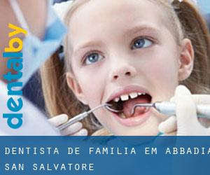 Dentista de família em Abbadia San Salvatore