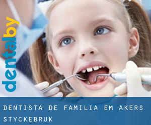 Dentista de família em Åkers Styckebruk