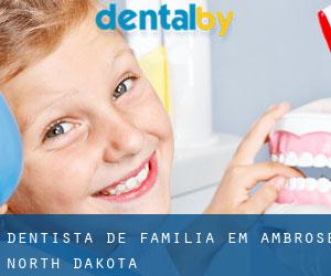 Dentista de família em Ambrose (North Dakota)