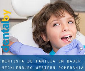 Dentista de família em Bauer (Mecklenburg-Western Pomerania)