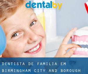 Dentista de família em Birmingham (City and Borough)