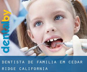 Dentista de família em Cedar Ridge (California)