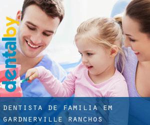 Dentista de família em Gardnerville Ranchos