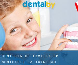 Dentista de família em Municipio La Trinidad