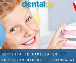 Dentista de família em Nopphitam (Nakhon Si Thammarat)