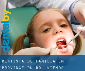 Dentista de família em Province du Boulkiemdé
