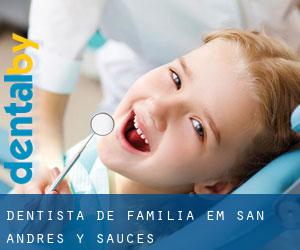 Dentista de família em San Andrés Y Sauces