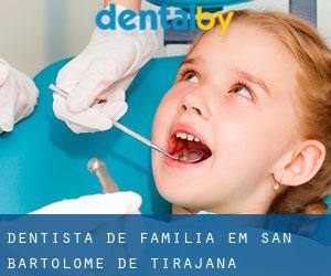 Dentista de família em San Bartolomé de Tirajana