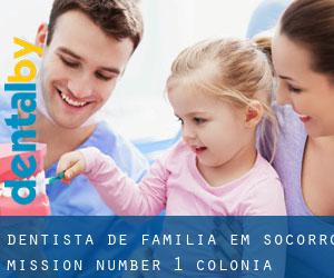 Dentista de família em Socorro Mission Number 1 Colonia