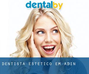 Dentista estético em Adin