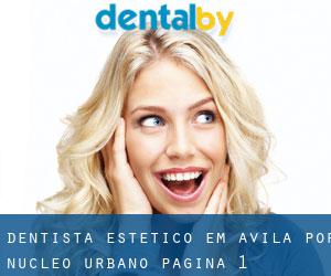 Dentista estético em Avila por núcleo urbano - página 1