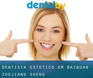 Dentista estético em Baiquan (Zhejiang Sheng)