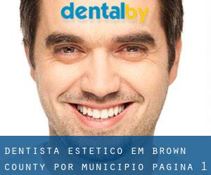 Dentista estético em Brown County por município - página 1