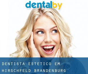 Dentista estético em Hirschfeld (Brandenburg)