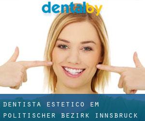 Dentista estético em Politischer Bezirk Innsbruck por município - página 1