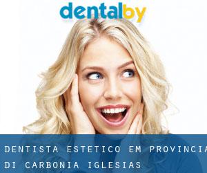 Dentista estético em Provincia di Carbonia-Iglesias