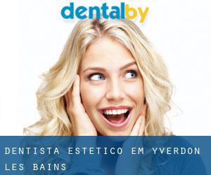 Dentista estético em Yverdon-les-Bains