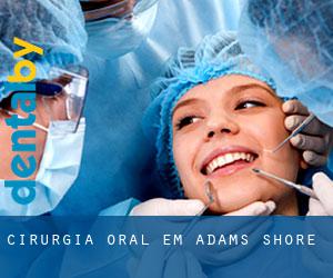 Cirurgia oral em Adams Shore