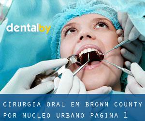 Cirurgia oral em Brown County por núcleo urbano - página 1