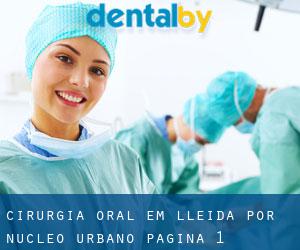 Cirurgia oral em Lleida por núcleo urbano - página 1