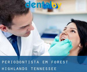 Periodontista em Forest Highlands (Tennessee)