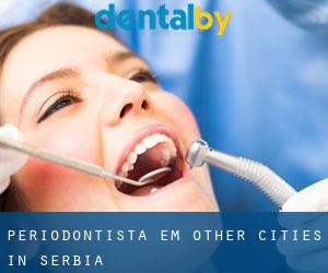 Periodontista em Other Cities in Serbia