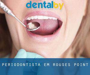 Periodontista em Rouses Point