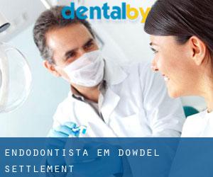 Endodontista em Dowdel Settlement