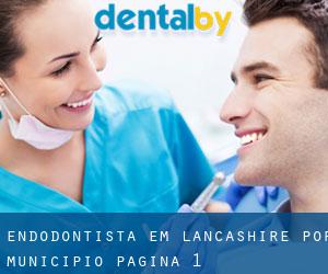 Endodontista em Lancashire por município - página 1